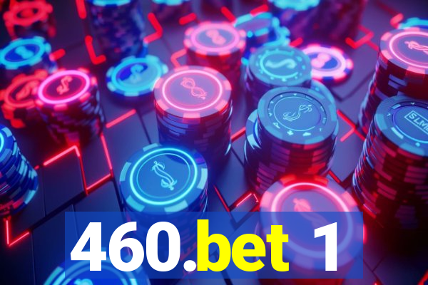 460.bet 1